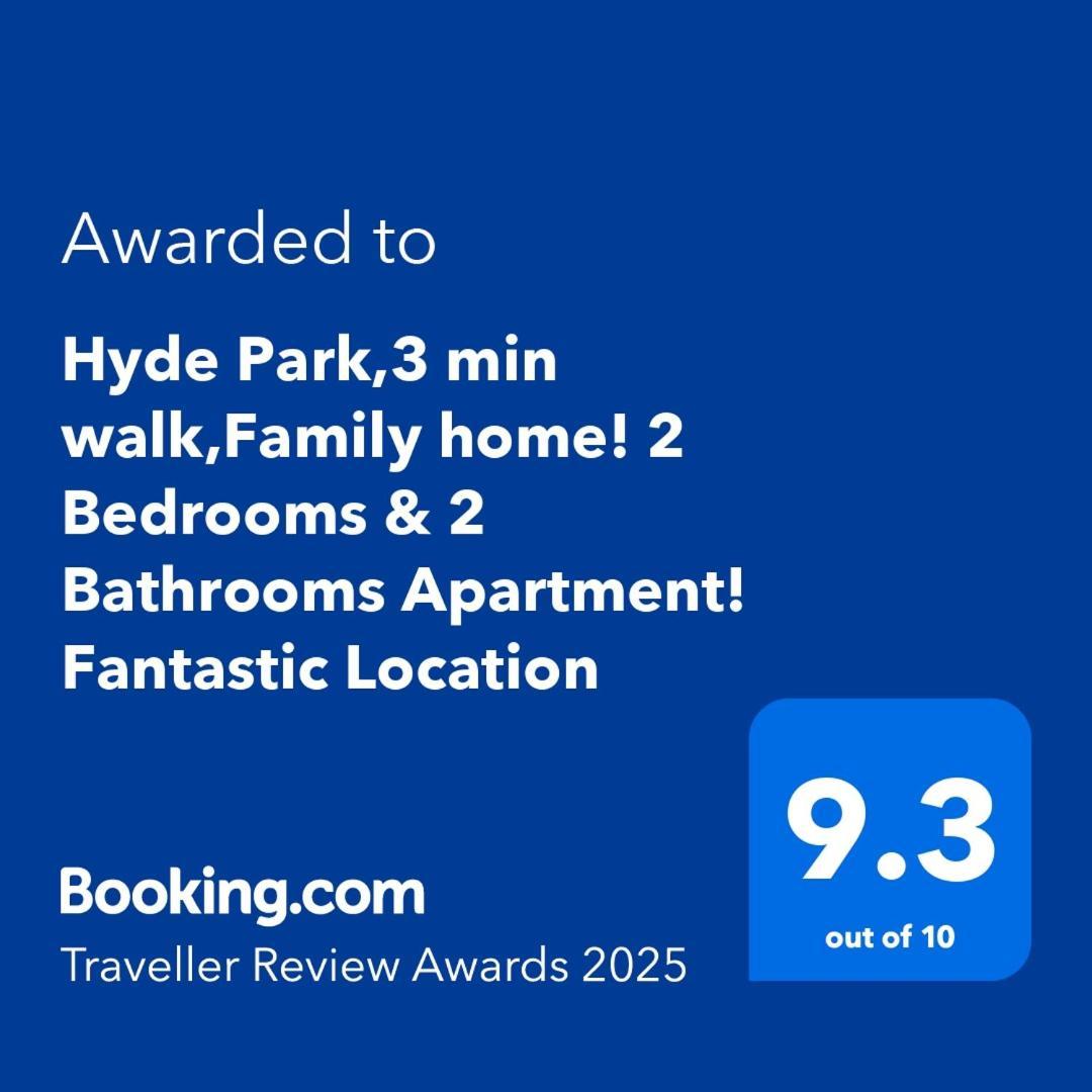 Hyde Park,3 Min Walk,Family Home! 2 Bedrooms & 2 Bathrooms Apartment! Fantastic Location London Eksteriør billede